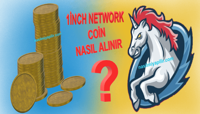 1inch Network Coin Nasıl Alınır, Geleceği, Hangi Borsada?