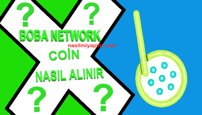 Boba Network Coin Nasıl Alınır, Geleceği, Hangi Borsada?