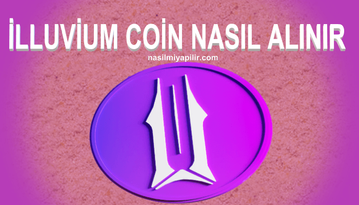 İlluvium (ILV) Coin Nasıl Alınır, Geleceği, Hangi Borsada?