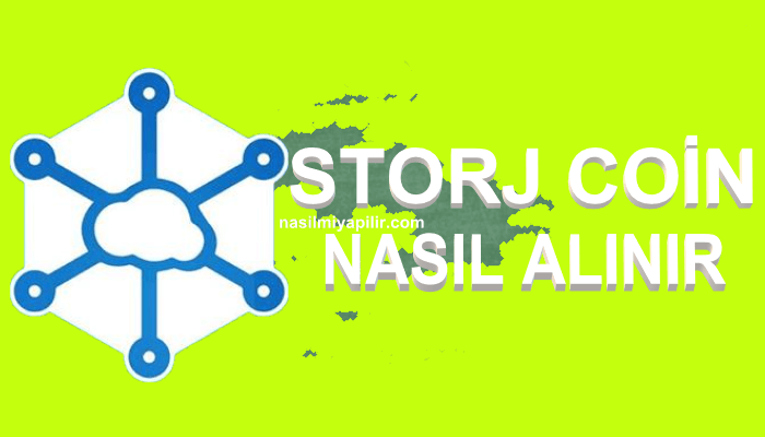 Storj Coin Nasıl Alınır, Geleceği, Hangi Borsada?