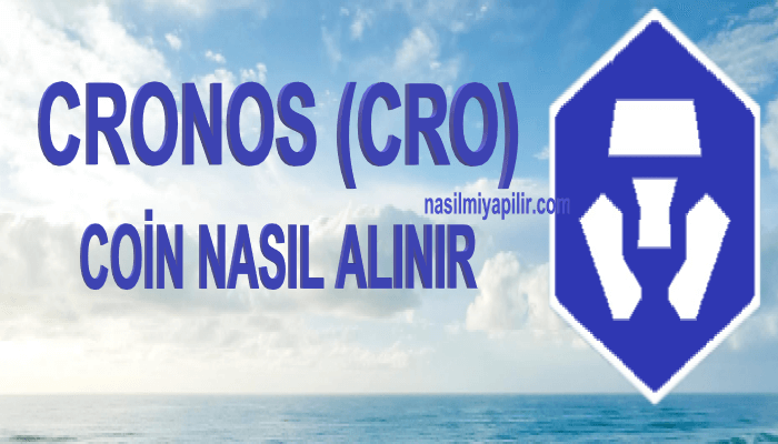 Cronos Coin Nasıl Alınır? CRO Geleceği, Hangi Borsada?