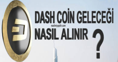 Dash Coin Geleceği? Dash Coin Nasıl Alınır, Hangi Borsada?