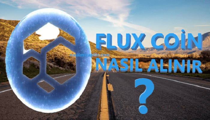 Flux Coin Nasıl Alınır, Geleceği, Hangi Borsada?