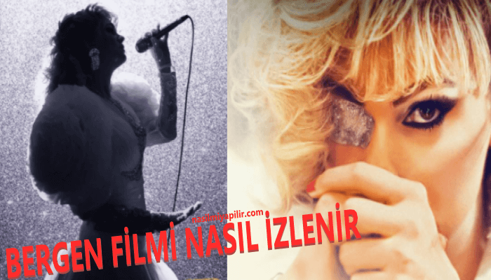 Gişede İzlenme Rekoru Kıran Bergen Filmi Nasıl İzlenir?