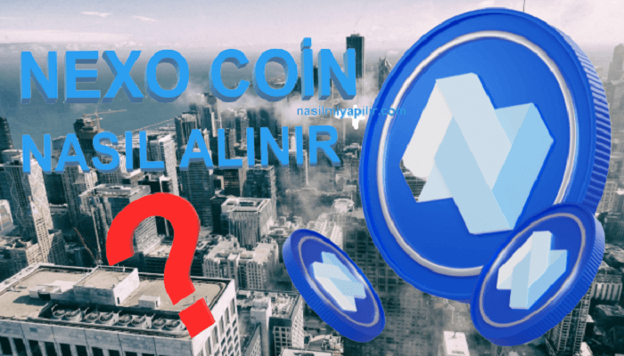Nexo Coin Nasıl Alınır, Geleceği, Hangi Borsada?