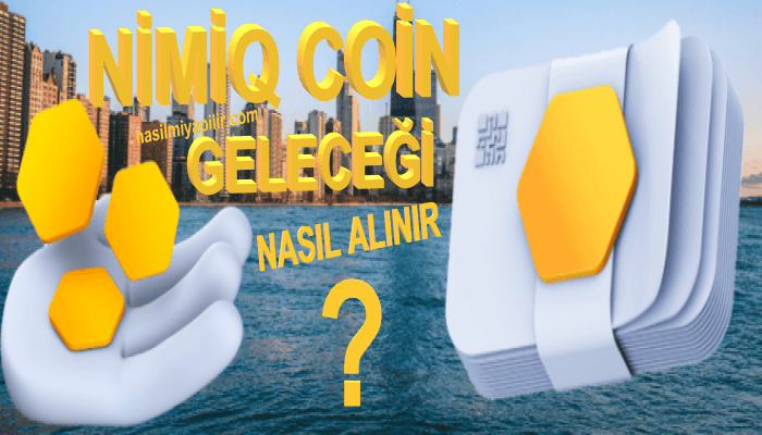 Nimiq Coin Geleceği? NIM Coin Nasıl Alınır?