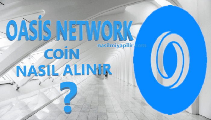 Oasis Network Coin Nasıl Alınır? ROSE Coin Geleceği, Hangi Borsada?