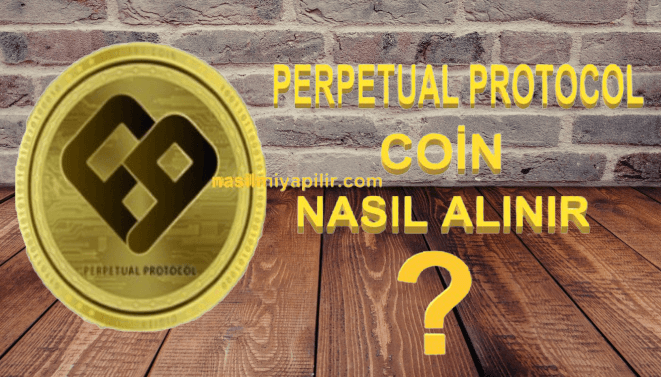Perpetual Protocol (PERP) Coin Nasıl Alınır, Geleceği, Hangi Borsada?