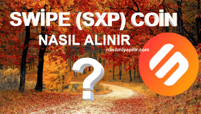 SXP Coin Nasıl Alınır, Geleceği, Hangi Borsada?