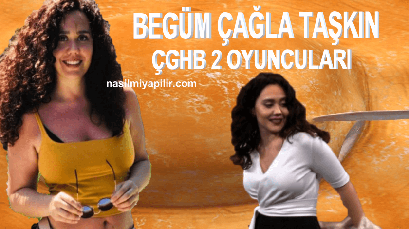 Çghb 2 Begüm Çağla Taşkın