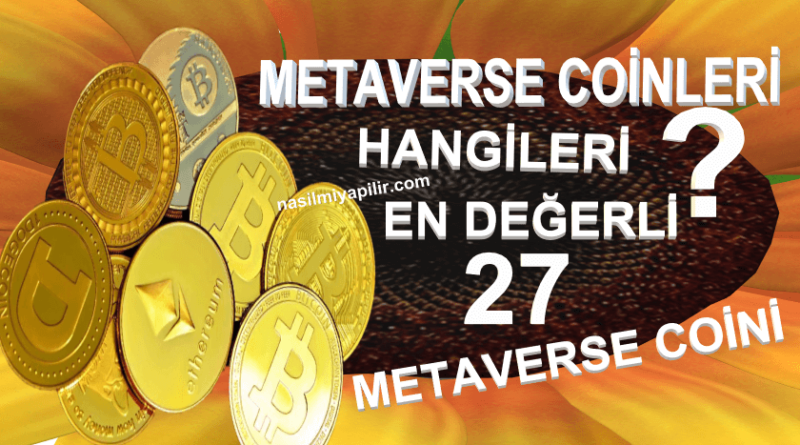 En Değerli Metaverse Coinleri! Listede İlk 27 Coin!