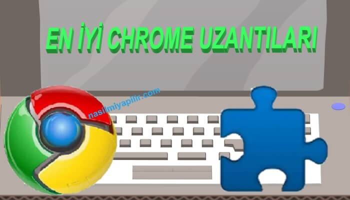 En İyi Chrome Uzantıları: Webmastarlar İçin 7 Uzantı