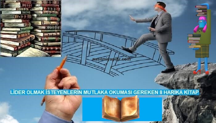 Lider Olmak İsteyenlerin Okuması Gereken 8 Kitap