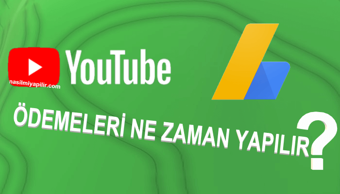 YouTube AdSense Ödemeleri Ne Zaman Bakiyeye Yansır?