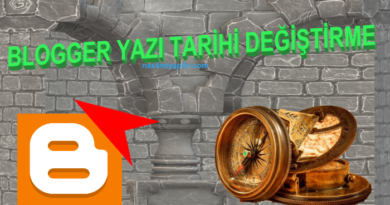 Blogger Yazı Tarihi Değiştirme Nasıl Yapılır?