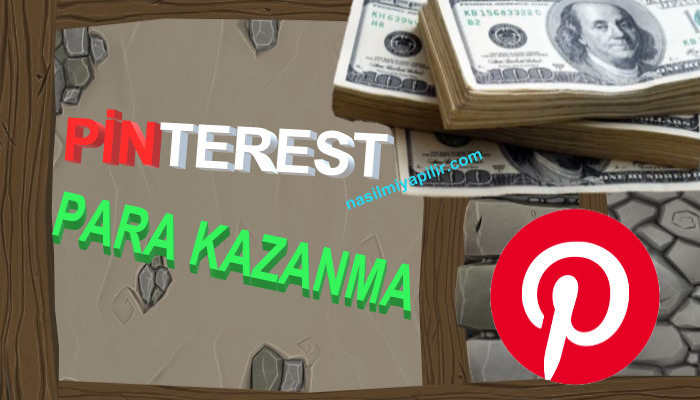 Pinterest Para Kazanma: Web Sitenizi Üzerine Alın