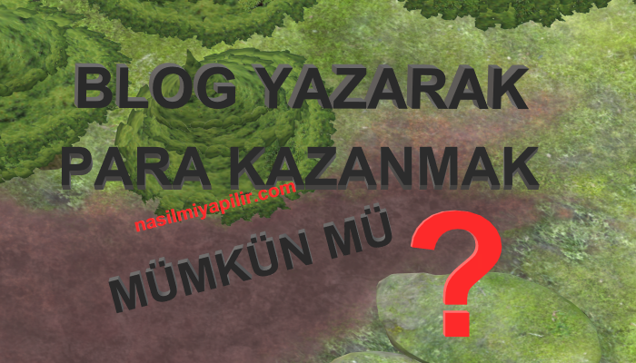 Blog Yazarak Para Kazanmak Mümkün: Hatta Ayda 20.000 TL Kazanabilirsin