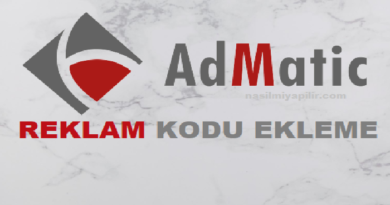 AdMatic Reklam Kodu Ekleme Nasıl Yapılır?