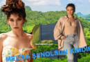 Melisa Şenolsun Kimdir, Kaç Yaşında? Melisa Şenolsun Nereli, Boyu, Kilosu, Sevgilisi?