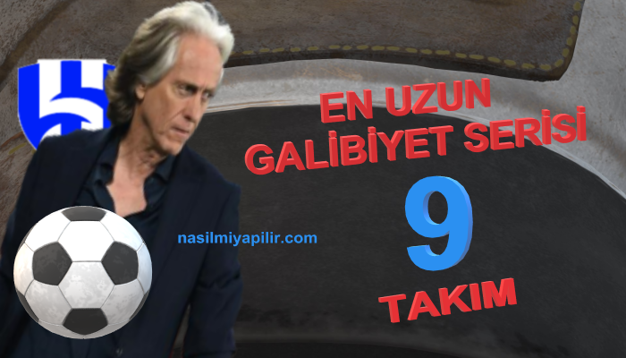 Dünya Futbolunun En Uzun 9 Galibiyet Serisi