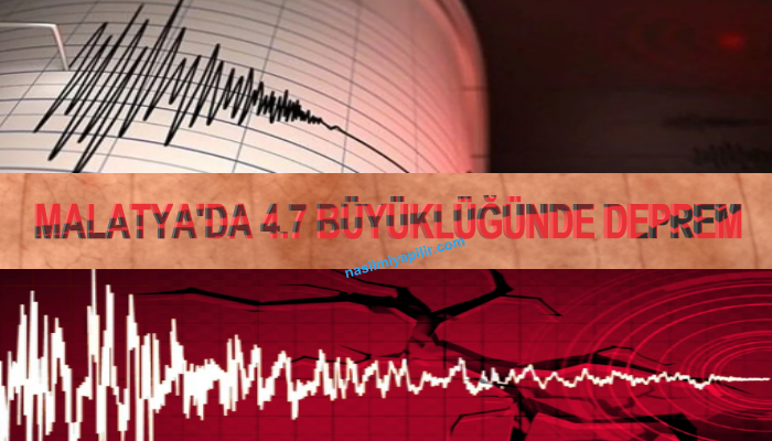 Malatya'da 4.7 Büyüklüğünde Deprem Meydana Geldi