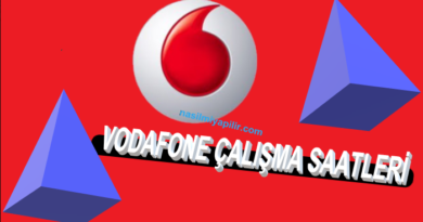 Vodafone Bayileri Çalışma Saatleri