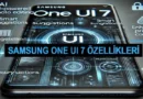 Samsung One UI 7: Yeni Özellikler ve Yenilikler
